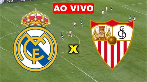 assistir jogo real madrid x sevilla hoje ao vivo muleke